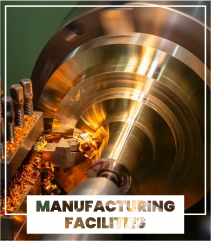 manufacturing facilities